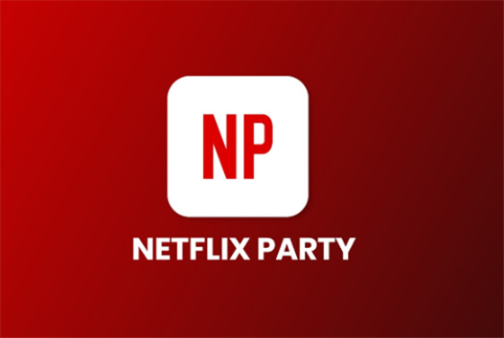 Netflix Party في زمن الوباء