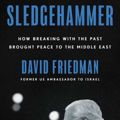 ديفيد فريدمان مُهندس «اتفاقيات ابراهام»