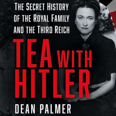 العائلة الملكيّة البريطانيّة تشرب «الشاي مع هتلر»